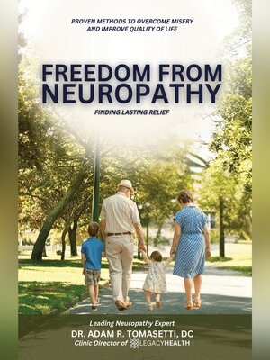 cover image of Freedom from Neuropathy--Finding Lasting Relief With L.E.G.A.C.Y.